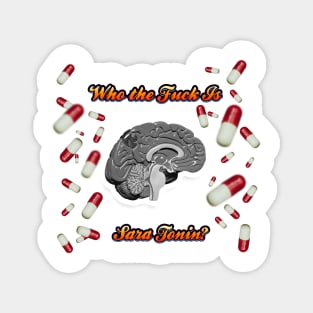 Brain, Serotonin, Mental Health, Humor, Pills Magnet