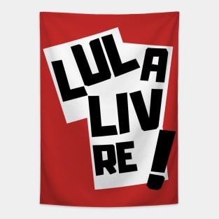 LULA LIVRE Tapestry