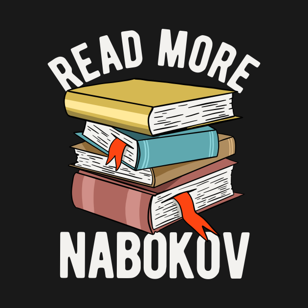 Disover Read More Nabokov - Nabokov - T-Shirt