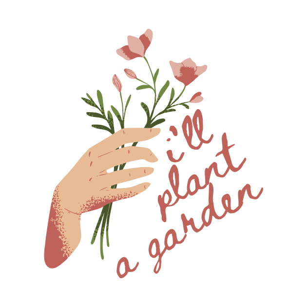 I'll Plant A Garden - Garden Song - Phoebe Bridgers by magicae