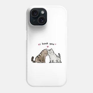 I Bonk You Cat Shirt, Cute Cat shirt, Cat Lover, Meme Sticker, Love Cats Shirt Phone Case