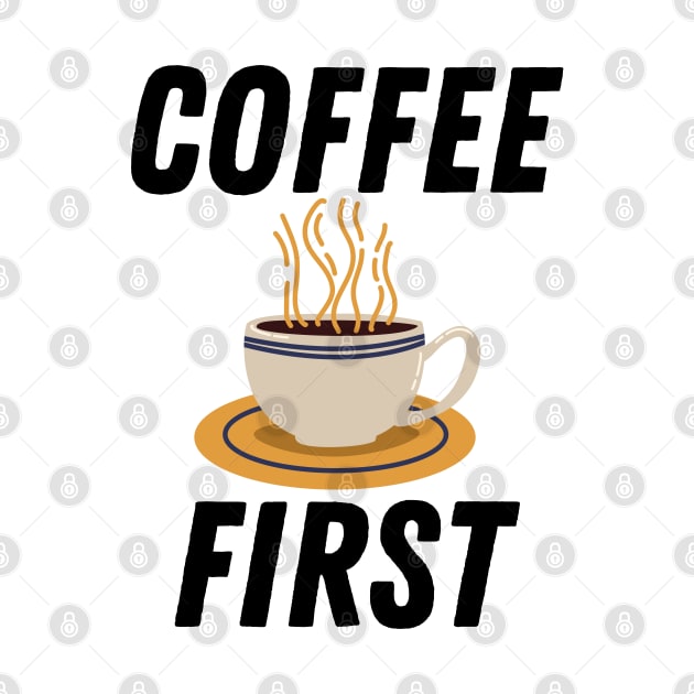 Coffee First by Fanek