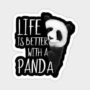 Panda Lovers Life Is Better With A Panda Bear Magnet