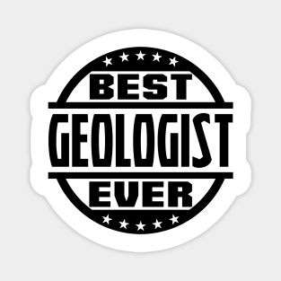 Best Geologist Ever Magnet