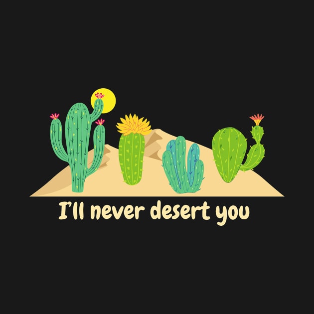 I’ll never desert you (dark background) by BigBoyPlants