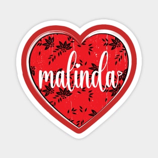I Love Malinda First Name I Heart Malinda Magnet