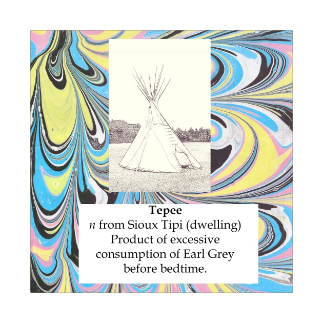 Alternative Dictionary #2 :Tepee by MarbleCloud