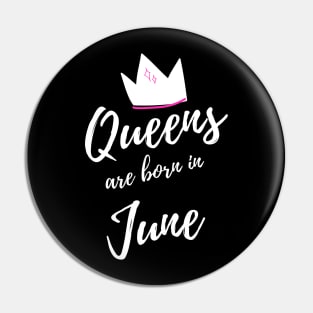 Queens are Born in June. Happy Birthday! Pin