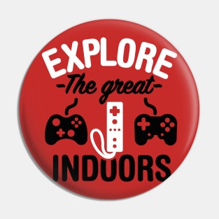 Explore the great indoors 2clr Pin