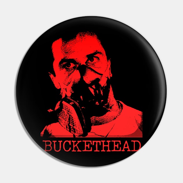 Buckethead Pin by Slugger