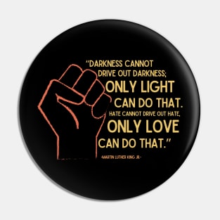 Only Light, Only Love Pin