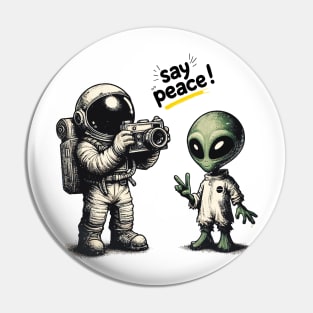 Astronaut - Say Peace Pin