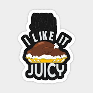 Juicy Turkey Funny day of blessing 2018 Shirt Magnet