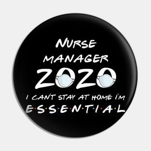 Nurse Manager 2020 Quarantine Gift Pin