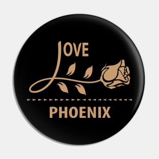 I Love Phoenix Pin