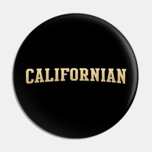 Californian - California Native Pin