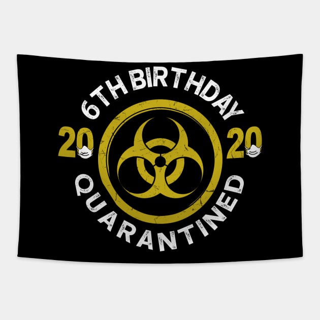 6Th Birthday 2020 Quarantined Graduation Tapestry by KiraT