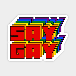 Say Gay Magnet