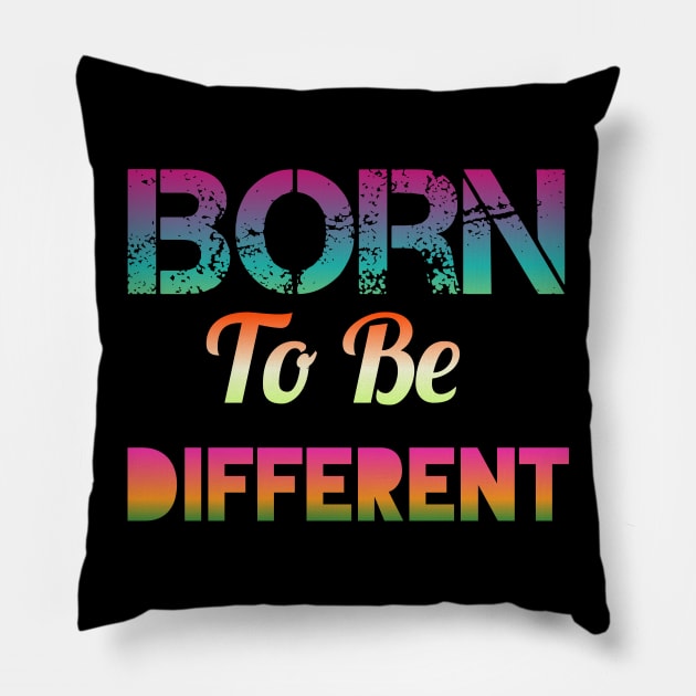 Born to be Different Pillow by C<3 Designs