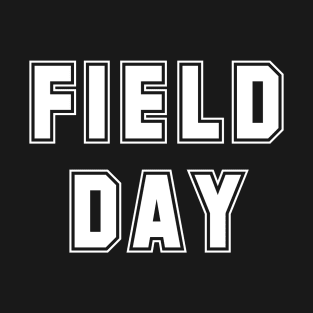 School Field Day Last Day Of School T-Shirt