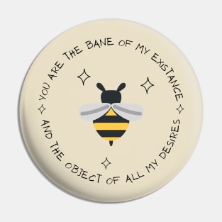 Bee monologue Pin