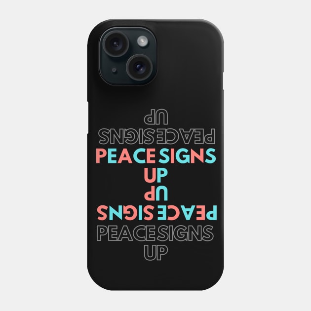 Peace Signs Up! Phone Case by WanderlustMoonDuo