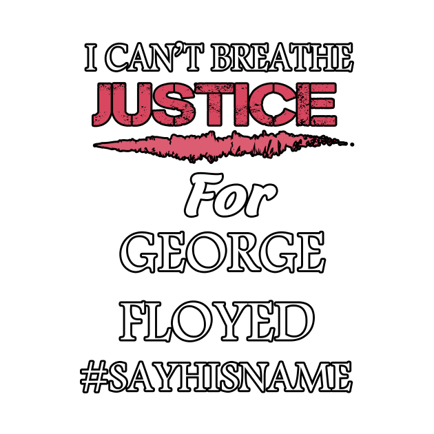 i Can't Breathe Justice for George Floyed by Yassine BL