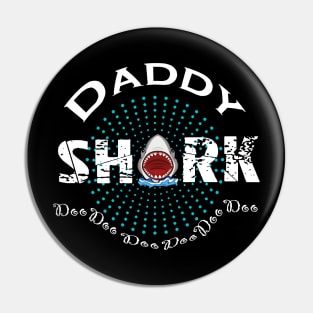 daddy shark Pin