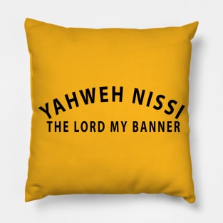 Yahweh Nissi The Lord My Banner Inspirational Christians Pillow