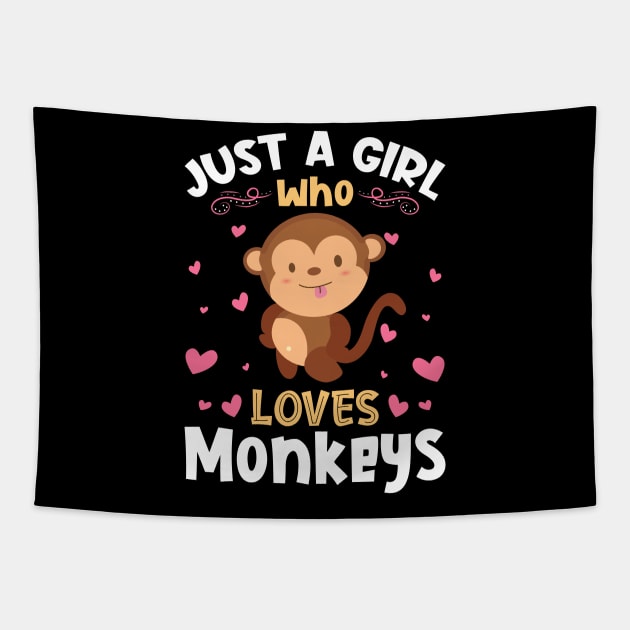 Just a Girl who Loves Monkeys Gift Tapestry by aneisha