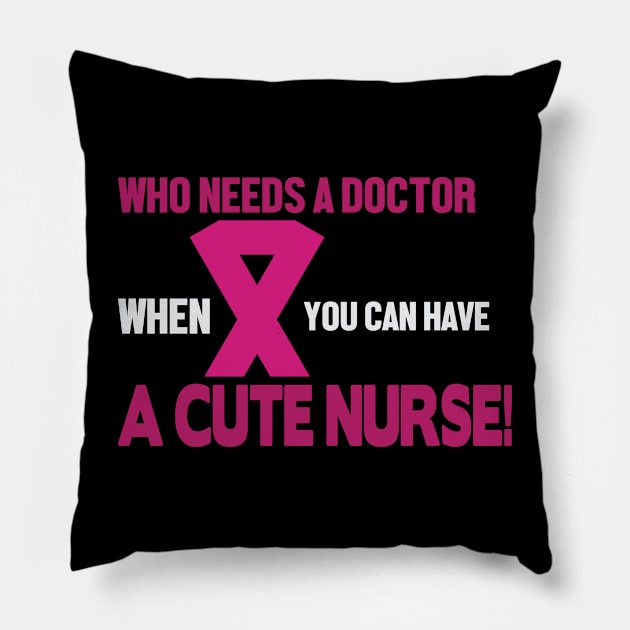 Cute Nurse Pillow by Urshrt