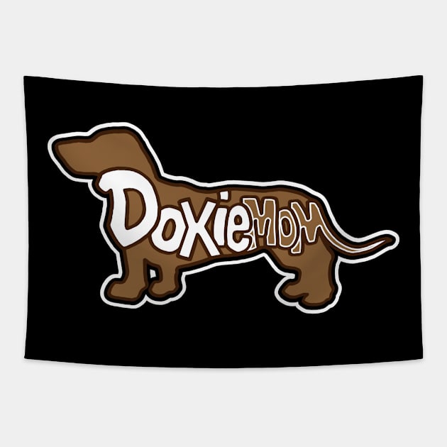 Doxie Mom Daschund Lover Gifts Tapestry by Design Seventytwo