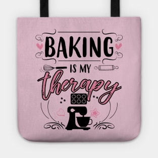 Baking Is My Therapy Tote