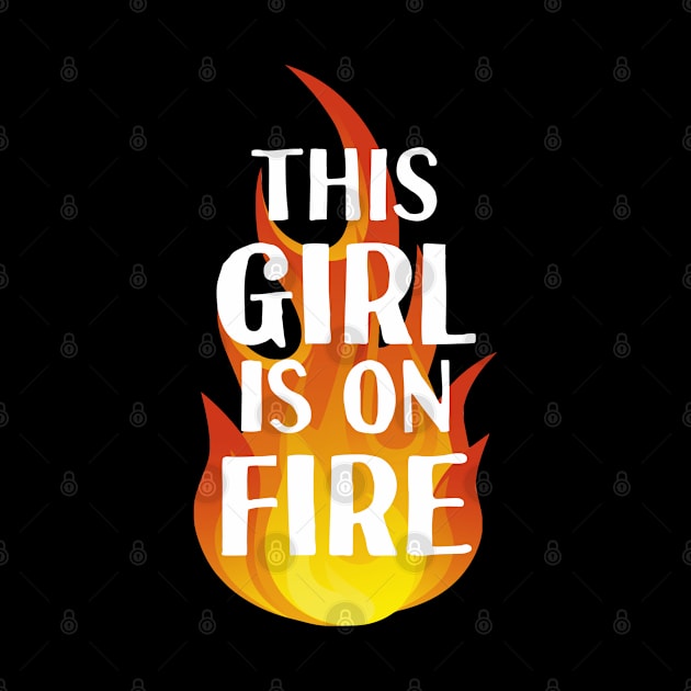 This Girl Is On Fire by zap