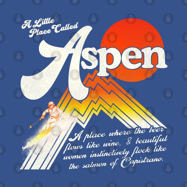 A Little Place Called Aspen - Dumb & Dumber