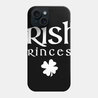 St. Paddy's Day: Irish Princess Phone Case