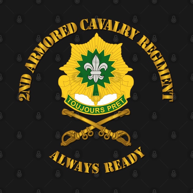 2nd Armored Cavalry Regiment DUI - Always Ready by twix123844