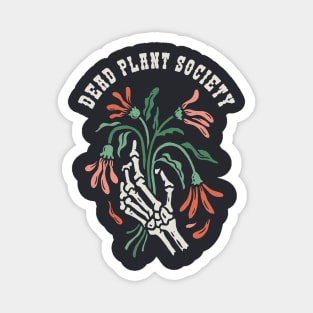 Dead Plant Society // Funny Gardening Flower Lover Magnet