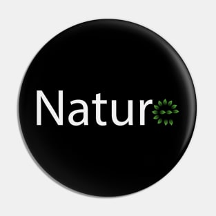 Nature one word design Pin