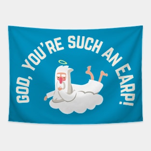 "God, you're such an Earp!" | Wynonna Earp fan T Shirt Design Tapestry