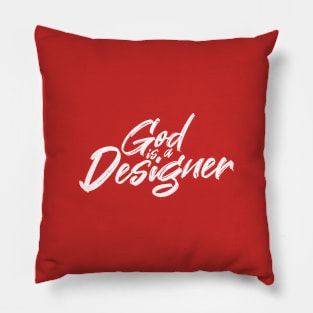 God Is A Designer Pillow