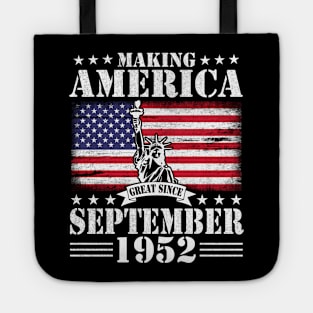 Making America Great Since September 1952 Happy Birthday 68 Years Old To Me You Tote