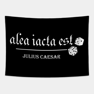 Alea Iacta Est by Caesar (invert) Tapestry