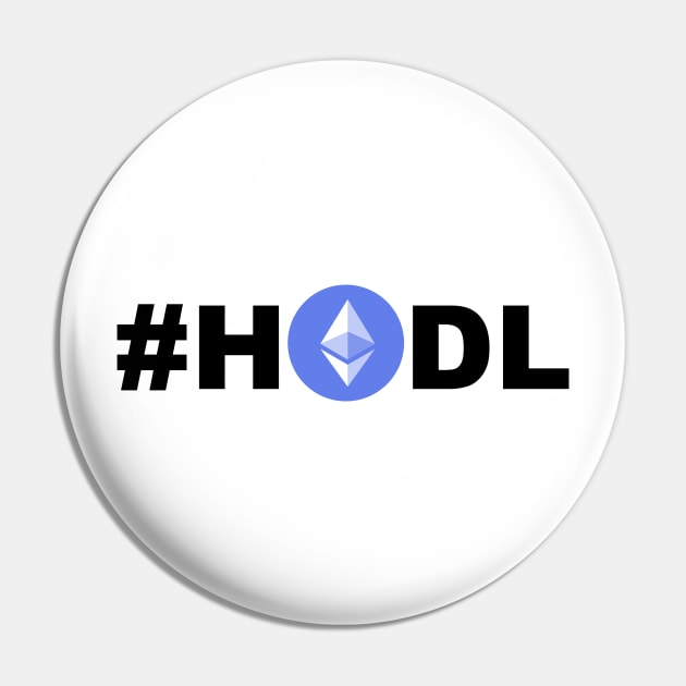 HODL Ethereum Pin by MrWho Design