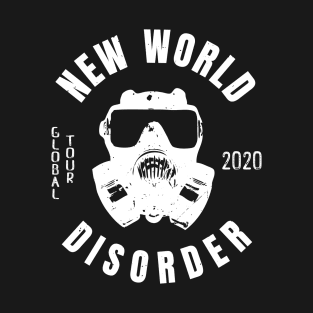 Antisocial New World Disorder Liberal Protest Vote T-Shirt