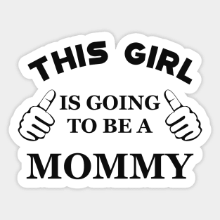 Soon To Be Mommy #3 Sticker for Sale by SalahBlt