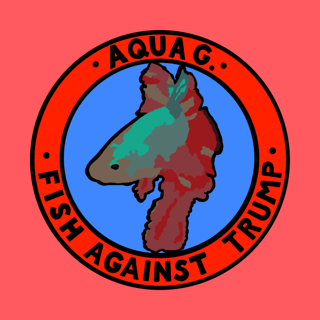 FISH AGAINST TRUMP - AQUA G. by SignsOfResistance