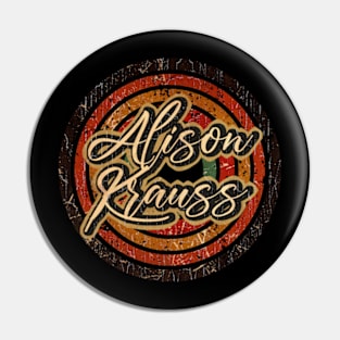 Alison Krauss Vintage design on top Pin