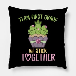 Team First Grade We Stick Together Funny Cactus Back to School Gift for Teachers and Students Pillow