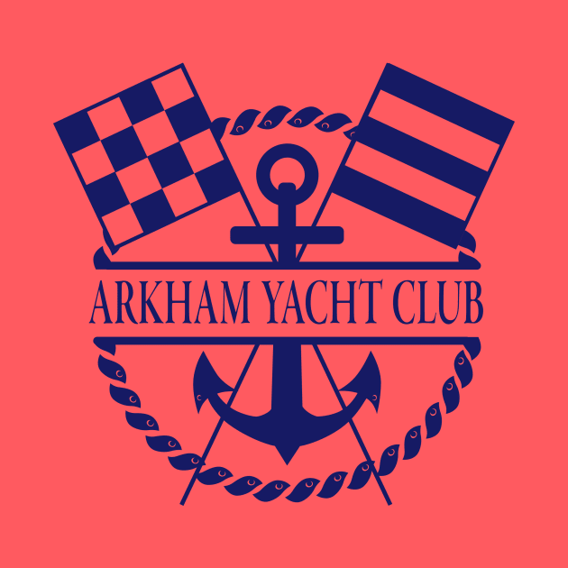 Arkham Yacht Club by LeftWingPropaganda